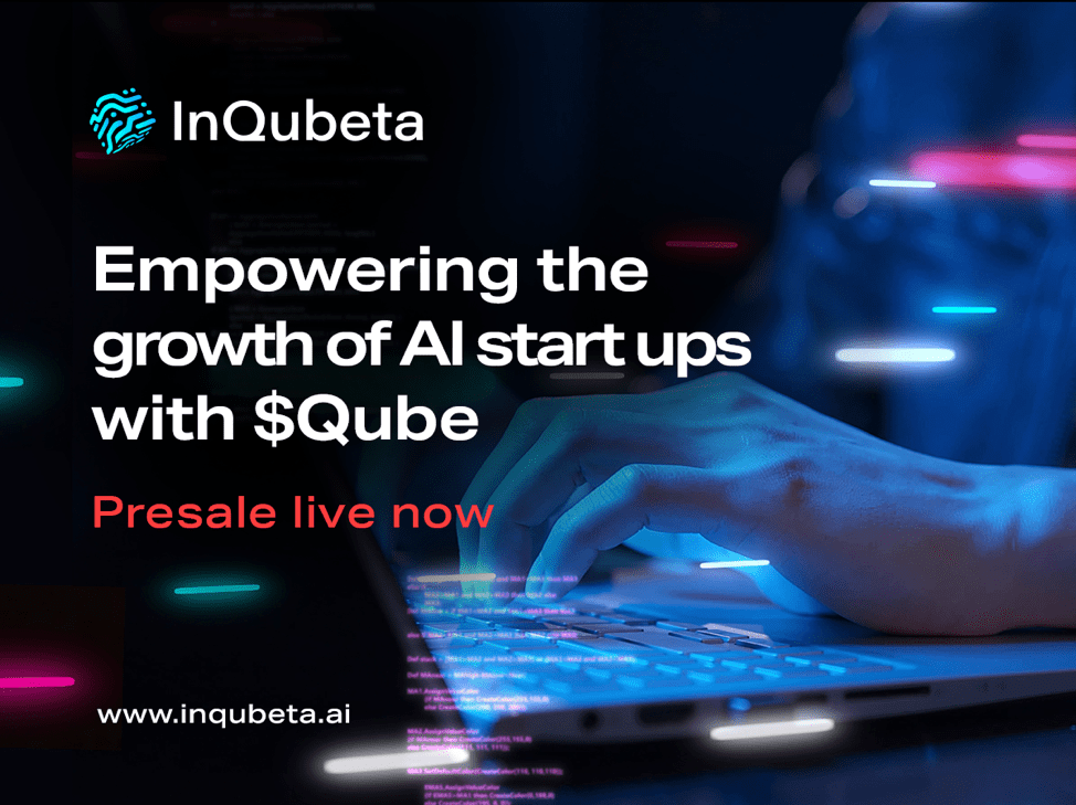 With The InQubeta Presale, You Own A Piece Of The AI Revolution
