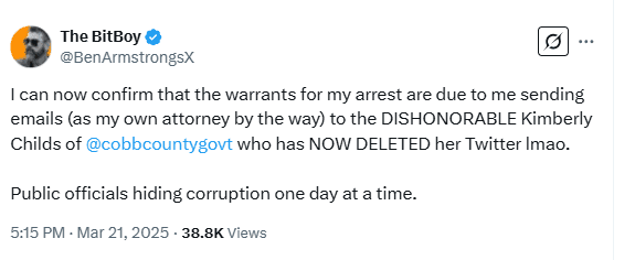 Ben "BitBoy" Armstrong Confirms Arrest Warrant Linked to Emails Sent to Judge Kimberly Childs. Source: Ben Armstrong's X